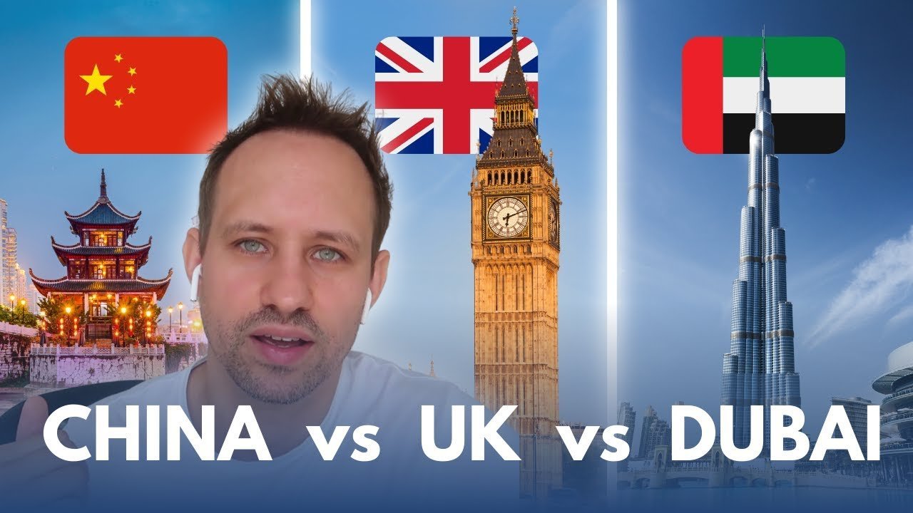 Differences Between Living in UK, Dubai and China